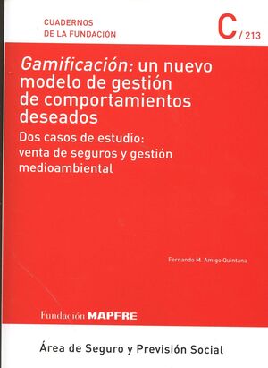 GAMIFICACIÓN: UN NUEVO MODELO DE GESTIÓN DE COMPORTAMIENTOS DESEADOS