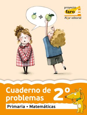 PROYECTO FARO, MATEMÁTICAS, 2 EDUCACIÓN PRIMARIA, 1 CICLO. CUADERNO DE PROBLEMAS
