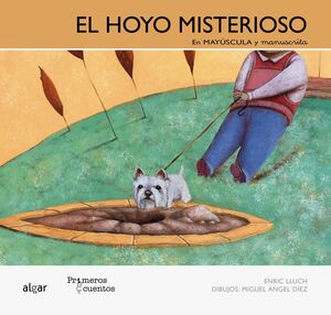 EL HOYO MISTERIOSO  (MAY+MAN)