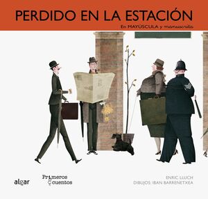 PERDIDO EN LA ESTACIÓN  (MAY+MAN)