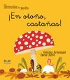 ANIMALES DEL JARDIN-12.¡EN OTOÑO, CASTAÑAS!.MANUSCRITA