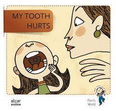 MY TOOTH HURTS