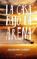 LA CASA BAJO LA ARENA