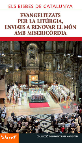 EVANGELITZATS PER LA LITÚRGIA, ENVIATS A RENOVAR EL MÓN AMB MISERICÒRDIA