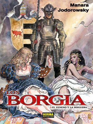 BORGIA-3,LOS. EL VENENO Y LA HOGUERA.NORMA COMICS-G-CARTONE
