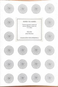 ASHES TO ASHES. CATORCE POEMAS A PARTIR DE CATORCE DIBUJOS A PARTIR DE T.S. ELIO