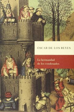 HERMANDAD DE LOS CONDENADOS,LA