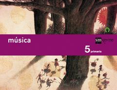 MÚSICA. 5 PRIMARIA. CELME