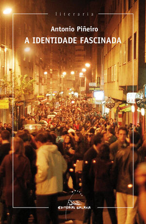 IDENTIDADE FASCINADA, A