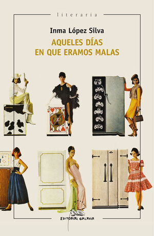 AQUELES DIAS EN QUE ÉRAMOS MALAS