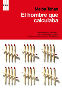 HOMBRE QUE CALCULABA,EL. UN CUENTO ORIENTAL PARA DESCUBRIR LAS MATEMÁTICAS