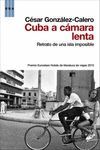 CUBA A CAMARA LENTA.RBA-RUST