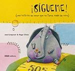 ¡SIGUEME! (UNA HISTORIA DE AMOR QUE NO TIENE NADA DE RARO)