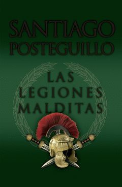 LAS LEGIONES MALDITAS (TRILOGIA AFRICANUS 2)