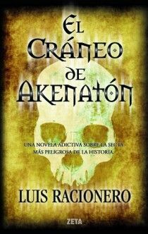 CRANEO DE AKHENATON, EL. ZETA-DURA