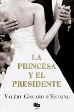 PRINCESA Y EL PRESIDENTE,LA. EDB-MAXI