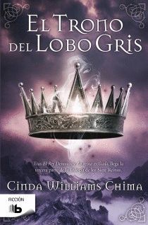 EL TRONO DEL LOBO GRIS (LOS SIETE REINOS 3)