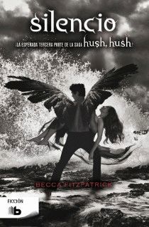 SILENCIO (SAGA HUSH, HUSH 3)