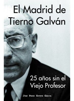 EL MADRID DE TIERNO GALVÁN
