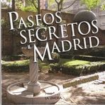 PASEOS SECRETOS DE MADRID