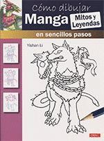 CÓMO DIBUJAR MANGA. MITOS Y LEYENDAS