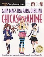 GUÍA MAESTRA PARA DIBUJAR CHICAS ANIME