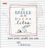 EL TALLER DE LA BUENA LETRA