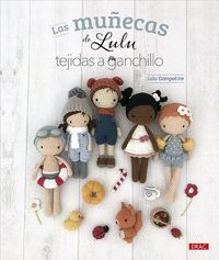 LAS MUÑECAS DE LULU TEJIDAS A GANCHILLO