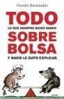 TODO LO QUE SIEMPRE QUISO SABER SOBRE BOLSA Y NADIE LE SUPO EXPLICAR. GESTION 2000-RUST