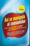ASÍ SE MANIPULA A UN CONSUMIDOR. GESTION 2000-RUST