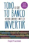 TODO LO QUE TU BANCO DEBERÍA CONTARTE ANTES DE INVERTIR. GESTION 2000-RUST