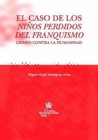 CASO DE LOS NIÑOS PERDIDOS DEL FRANQUISMO, EL