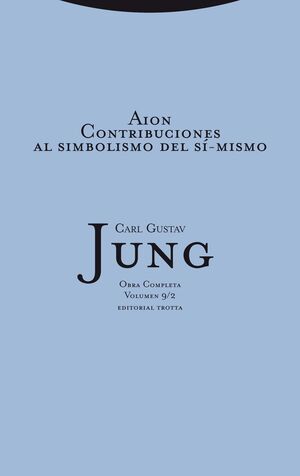 AION. CONTRIBUCIONES AL SIMBOLISMO DEL SI-MISMO. OBRA COMPLETA 9. VOL. 2. TELA