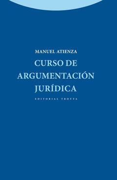 CURSO DE ARGUMENTACION JURIDICA.TROTTA-RUST