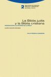 BIBLIA JUDIA Y LA BIBLIA CRISTIANA,LA