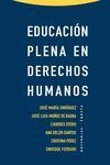 EDUCACIÓN PLENA EN DERECHOS HUMANOS. TROTTA