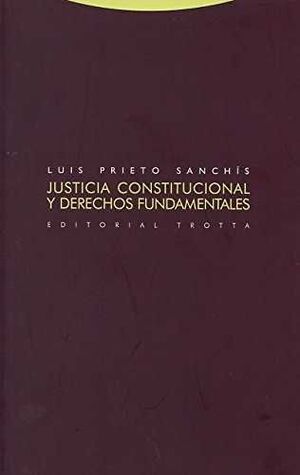 JUSTICIA CONSTITUCIONAL Y DERECHOS FUNDAMENTALES