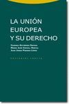 LA UNIÓN EUROPEA Y SU DERECHO