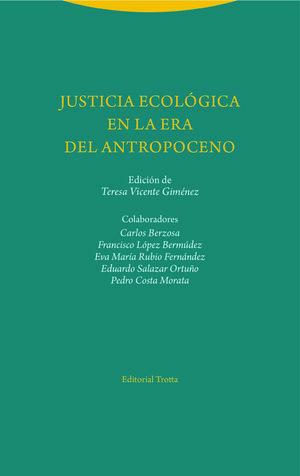JUSTICIA ECOLÓGICA EN LA ERA DEL ANTROPOCENO