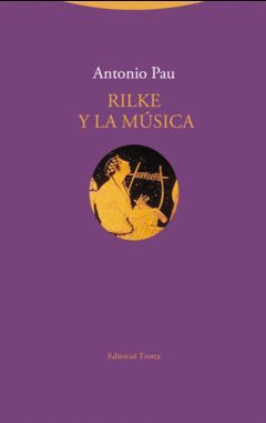 RILKE Y LA MUSICA.TROTTA
