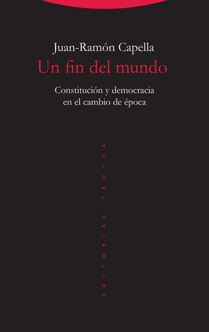 UN FIN DEL MUNDO.TROTTA