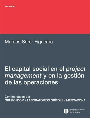 EL CAPITAL SOCIAL EN EL PROJECT MANAGEMENT Y EN LA GESTIÓN DE LAS OPERACIONES :