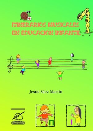ITINERARIOS MUSICALES EN EDUCACI¢N INFANTIL