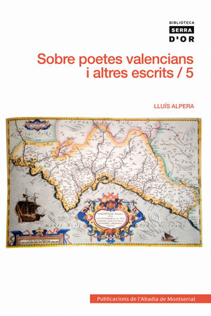 SOBRE POETES VALENCIANS I ALTRES ESCRITS, VOL. 5