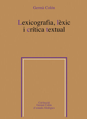 LEXICOGRAFIA, LÈXIC I CRÍTICA TEXTUAL