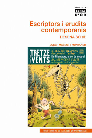 ESCRIPTORS I ERUDITS CONTEMPORANIS. DESENA SÈRIE