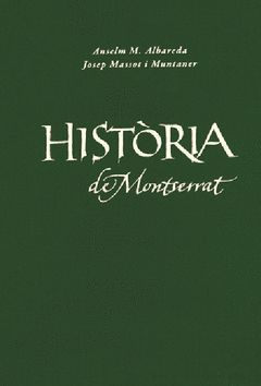 HISTÒRIA DE MONTSERRAT - EDICIÓ DE LUXE - (NOVA EDICIÓ)