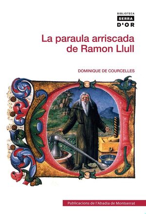 LA PARAULA ARRISCADA DE RAMON LLULL. PAM