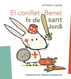 EL CONILLET BENET FA DE SANT JORDI