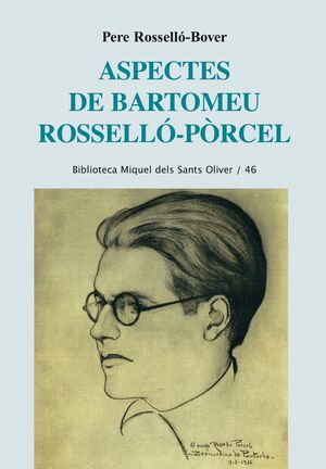 ASPECTES DE BARTOMEU ROSSELLÓ PÒRCEL